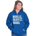 thumbnail image 1 of Worlds Okayest Mama Mothers Day Mom Zip Hoodie Sweatshirt Women Brisco Brands S, 1 of 5