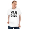 thumbnail image 1 of Worlds Okayest Mom Funny Mothers Day Women's Graphic T Shirt Tees Brisco Brands M, 1 of 6