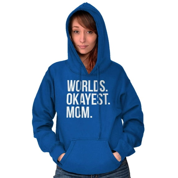 Worlds Okayest Mom Mothers Day Mama Women Plus Size Graphic Pullover Hoodie Brisco Brands 3X