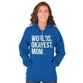 thumbnail image 1 of Worlds Okayest Mom Mothers Day Mama Zip Hoodie Sweatshirt Women Brisco Brands L, 1 of 1