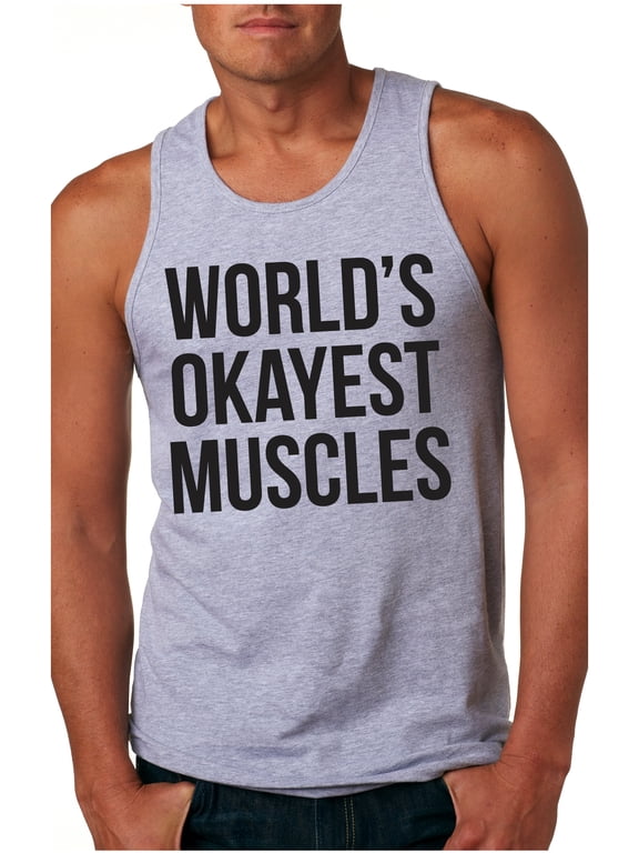 Worlds Okayest Muscles Tank Top Funny Flexing Gym Fitness Humor Workout Tee