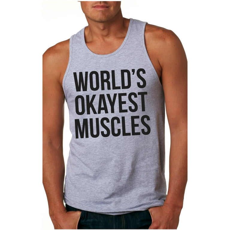 World's Okayest Muscles T-Shirt World's Okayest Muscles T-Shirt
