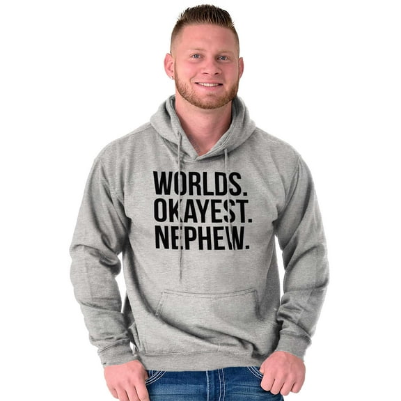 Worlds Okayest Nephew Aunt Uncle Joke Hoodie Hooded Sweatshirt Men Brisco Brands L