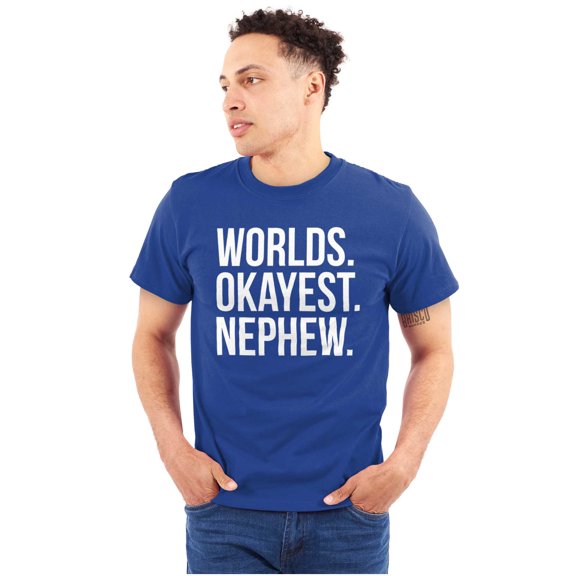 Worlds Okayest Nephew Aunt Uncle Joke Men's Big & Tall Crewneck Graphic Tee Brisco Brands 2X