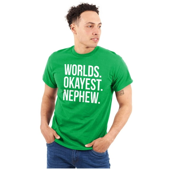 Worlds Okayest Nephew Aunt Uncle Joke Men's Big & Tall Crewneck Graphic Tee Brisco Brands 4X