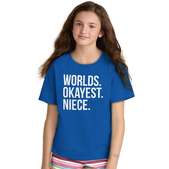 Worlds Okayest Niece Family Love Girls Kids T Shirt Tees Teen Brisco Brands M