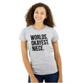 thumbnail image 1 of Worlds Okayest Niece Family Love Womens Slim Fit Graphic Tee Brisco Brands L, 1 of 5