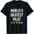 thumbnail image 1 of Worlds Okayest Pilot Flying Aviation Men Women Funny Pilot T-Shirt, 1 of 4