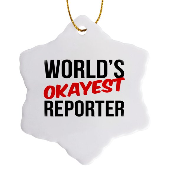 3drose, Worlds Okayest Reporter, 3 inch Snowflake Porcelain Ornament