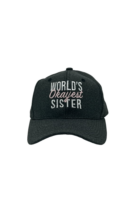 Worlds Okayest Sister Hat Funny Sibling Gift Baseball Cap