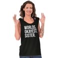 thumbnail image 1 of Worlds Okayest Sister Siblings Little Tank Top Tee Shirt Women Brisco Brands S, 1 of 5