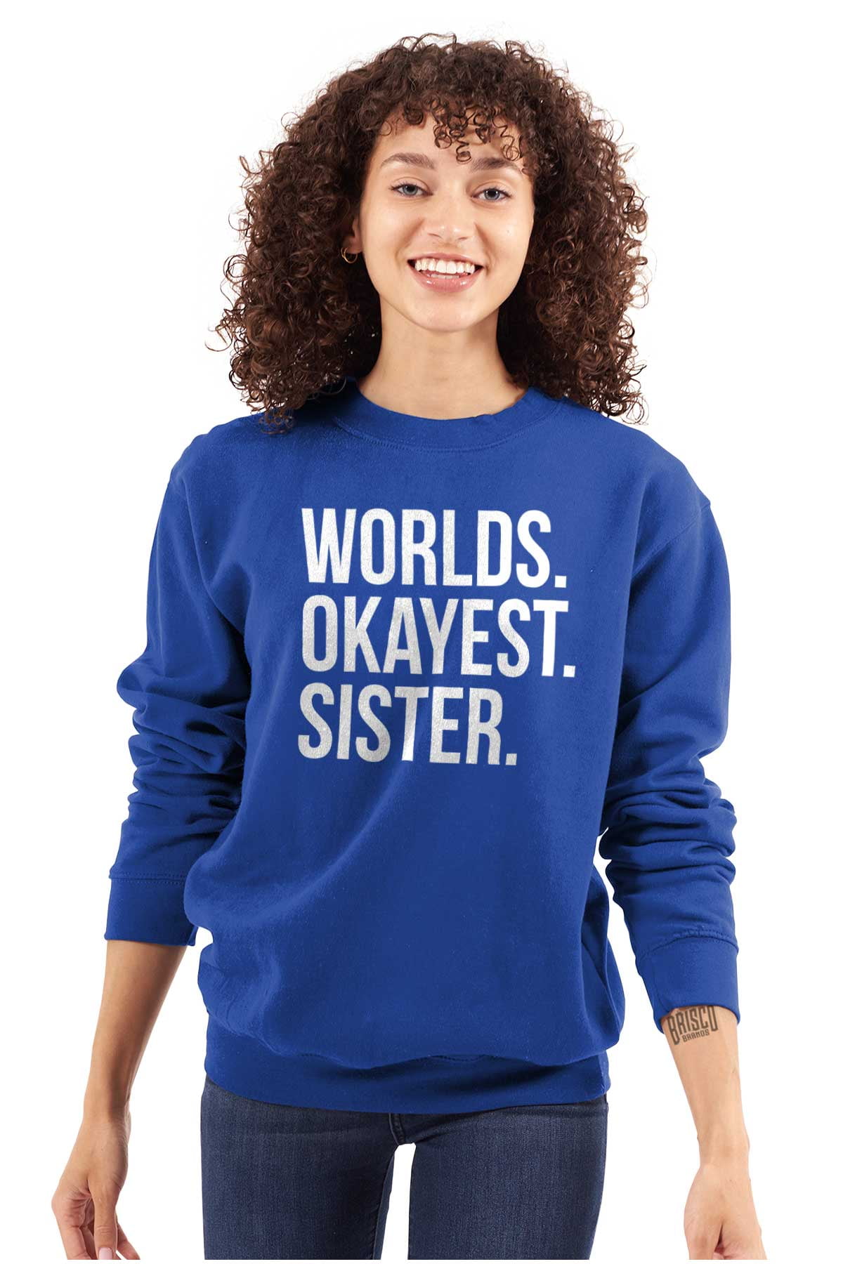 Worlds Okayest Sister Siblings Little Women Crewneck Sweatshirt