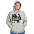thumbnail image 1 of Worlds Okayest Sister Siblings Little Zip Hoodie Sweatshirt Women Brisco Brands L, 1 of 5