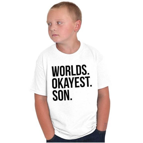 Worlds Okayest Son Funny Children Boys Kids T Shirt Tees Tops Teen Brisco Brands X