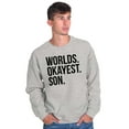 thumbnail image 1 of Worlds Okayest Son Funny Children Men's Crewneck Sweatshirt Brisco Brands S, 1 of 5