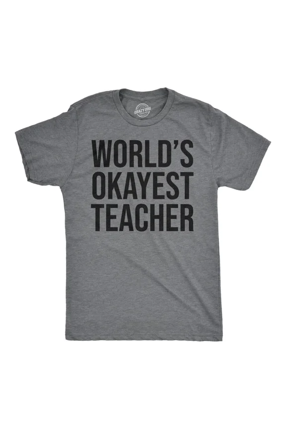 Worlds Okayest Teacher T Shirt Math Science English Gym Perfect Funny Tee Unisex S-5XL Hot Trending Shirt, Vintage Birthday Gift