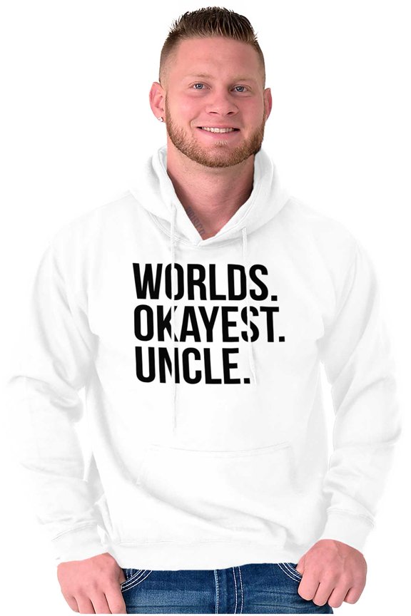 Worlds Okayest Uncle Niece Nephew Fun Hoodie Hooded Sweatshirt Men Brisco Brands X