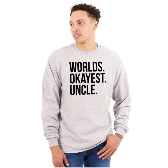 Worlds Okayest Uncle Niece Nephew Fun Men's Big & Tall Long Sleeve Graphic Tee Brisco Brands 3X