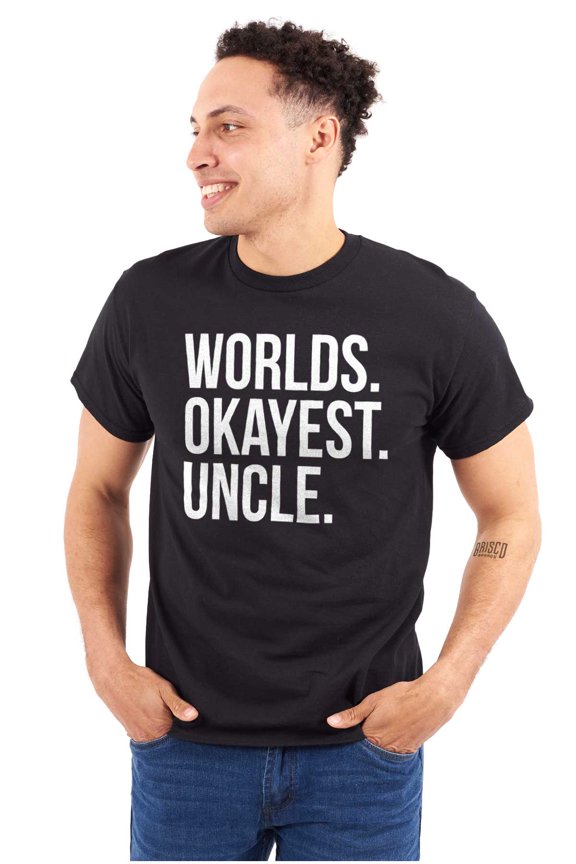 Worlds Okayest Uncle Niece Nephew Fun Men's Graphic T Shirt Tees Brisco Brands S
