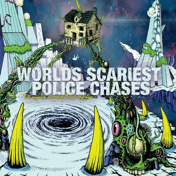 Worlds Scariest Police Chases - Tell My Mom And Dad I Love My Mom - Music & Performance - Vinyl