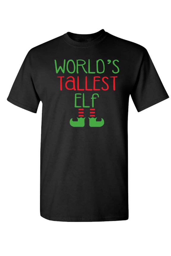 Worlds Tallest Elf Graphic Tee TShirt Gift