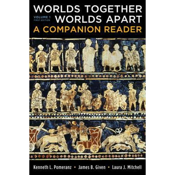 Pre-Owned Worlds Together, Worlds Apart: A Companion Reader (Paperback) 0393911608 9780393911602