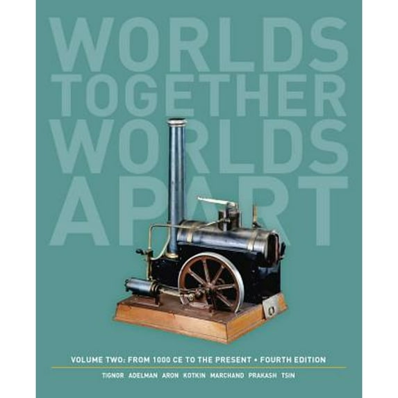 Pre-Owned Worlds Together, Worlds Apart: A History of the World: From 1000 CE to the Present (Fourth Edition) (Vol. 2) (Paperback) 039392209X 9780393922097