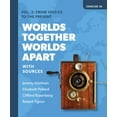 thumbnail image 1 of Worlds Together, Worlds Apart: A History of the World from the Beginnings of Humankind to the Present, (Paperback), 1 of 1
