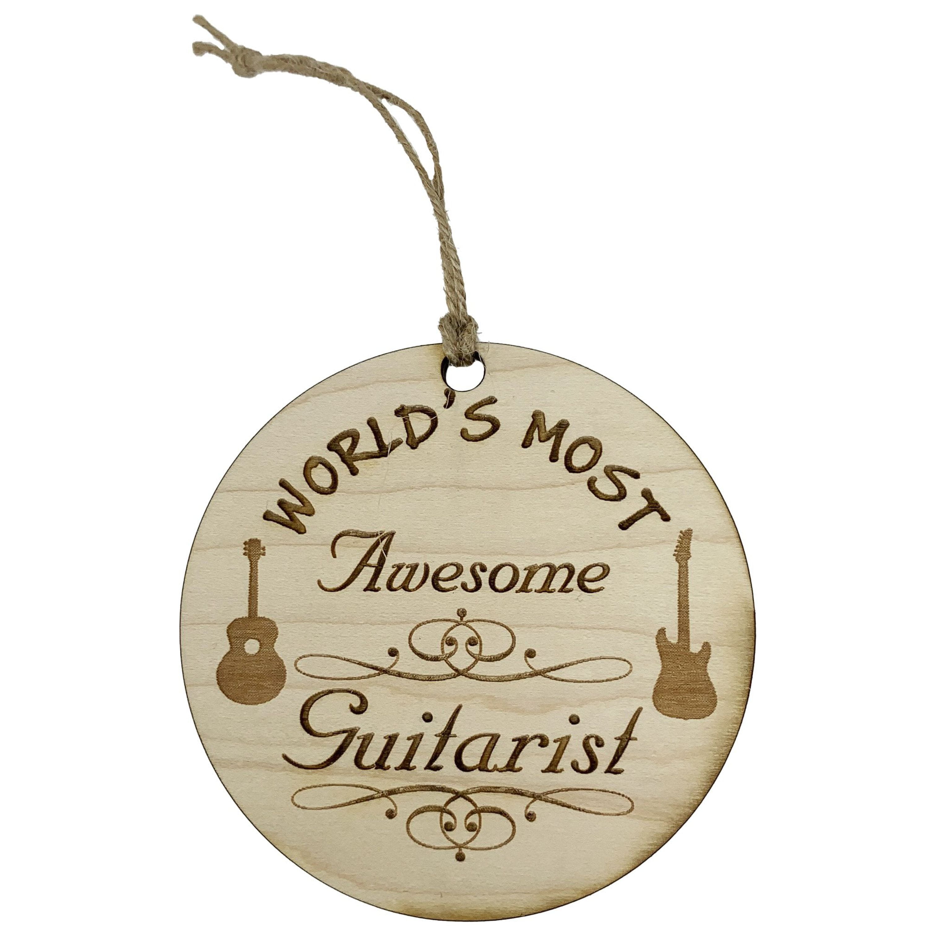 Worlds most Awesome Guitarist - Ornament - Raw Wood Worlds most Awesome Guitarist - Ornament - Raw Wood