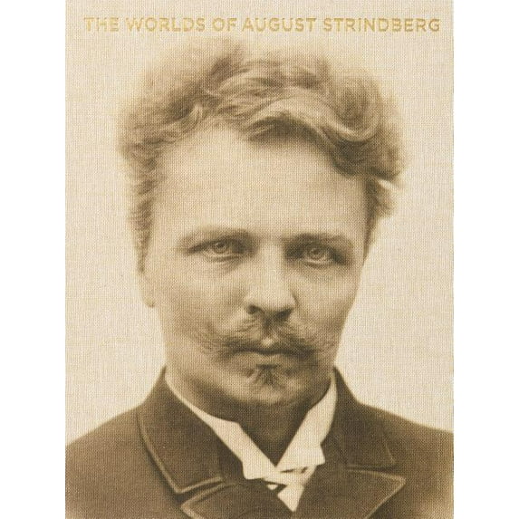 Worlds of August Strindberg