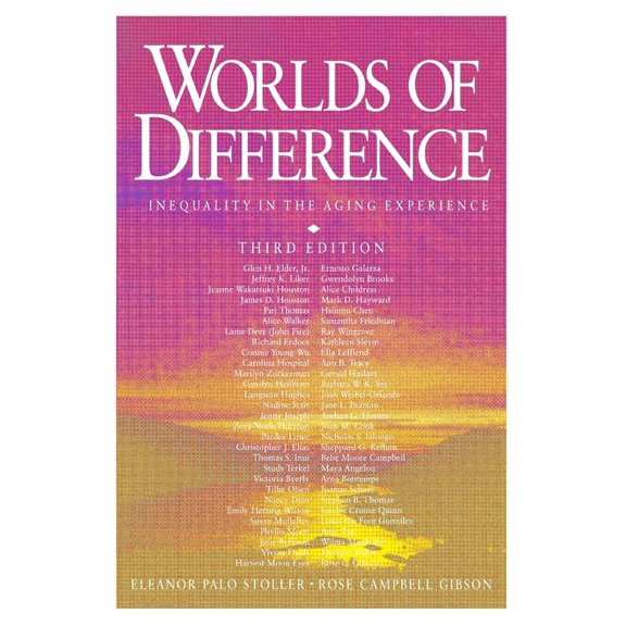 Worlds of Difference: Inequality in the Aging Experience, (Paperback)