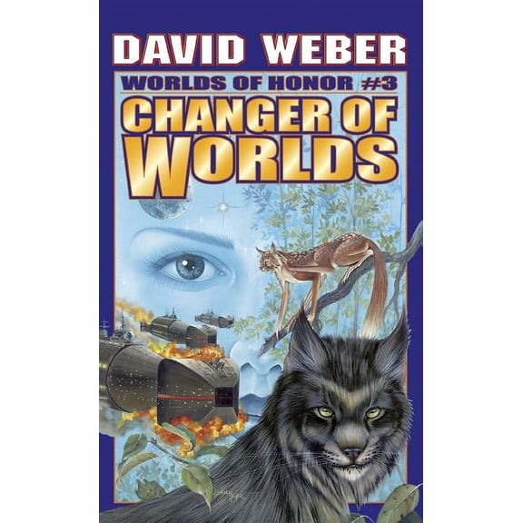 Worlds of Honor (Weber) Changer of Worlds, Book 3, (Paperback)