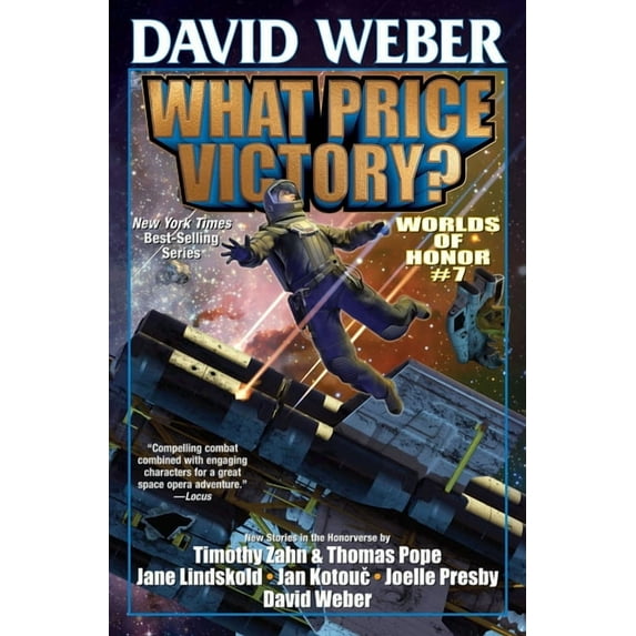 Worlds of Honor (Weber): What Price Victory? (Series #7) (Hardcover)
