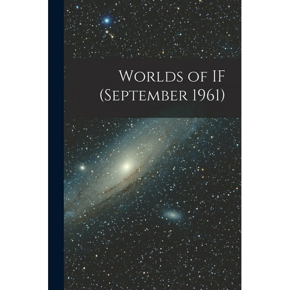 Worlds of IF (September 1961), (Paperback)