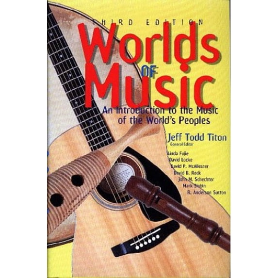 Pre-Owned Worlds of Music: An Introduction to the Music of the World's Peoples (Paperback) 002872612X 9780028726120