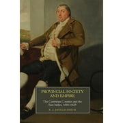 Worlds of the East India Company: Provincial Society and Empire: The Cumbrian Counties and the East Indies, 1680-1829 (Hardcover)