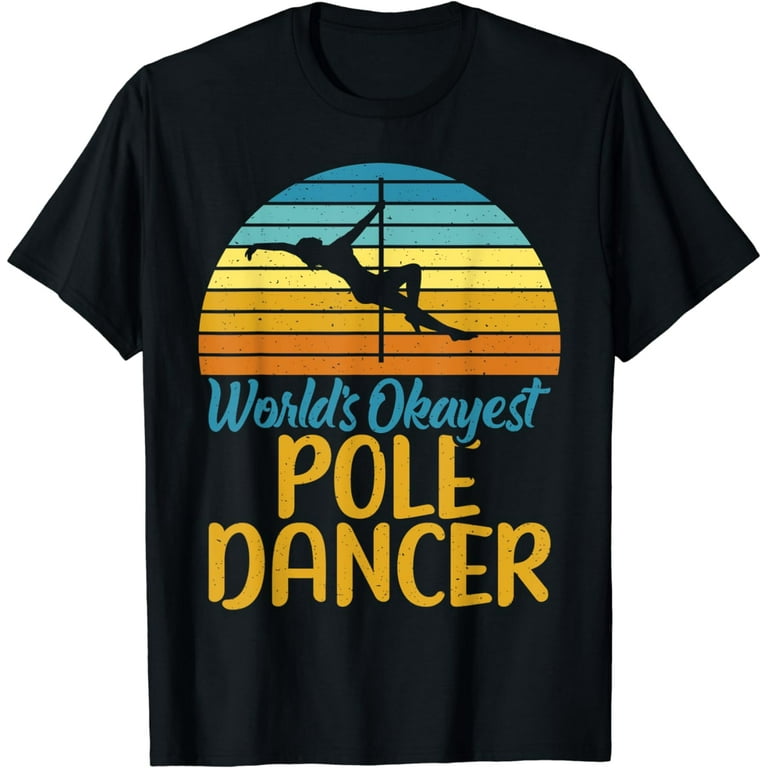 World's Okayest Dancer T-Shirt World's Okayest Dancer T-Shirt