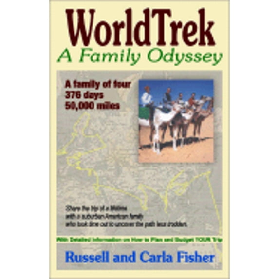 Pre-Owned WorldTrek: A Family Odyssey (Paperback) 1568251041 9781568251042