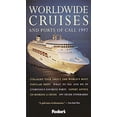 thumbnail image 1 of Pre-Owned Worldwide Cruises and Ports of Call 1997 (Paperback) by Fodor's, 1 of 1