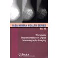 thumbnail image 1 of Worldwide Implementation of Digital Mammography Imaging (Paperback), 1 of 1