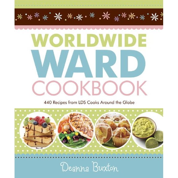 Pre-Owned Worldwide Ward Cookbook by Deanna Buxton (Paperback), English