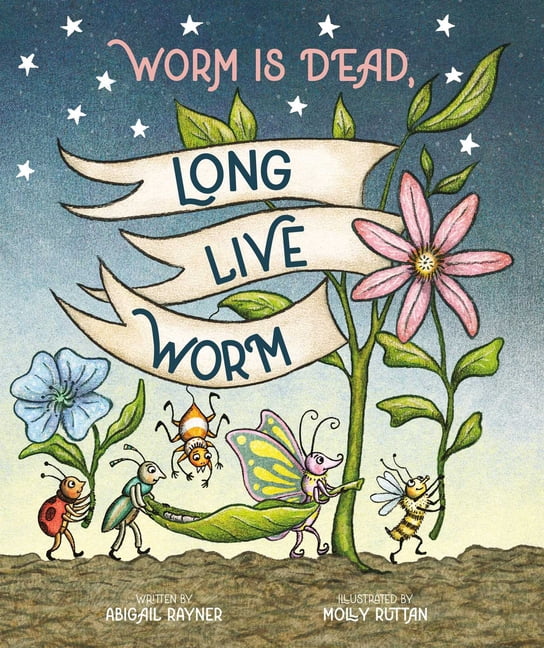 Worm Is Dead, Long Live Worm, (Hardcover)