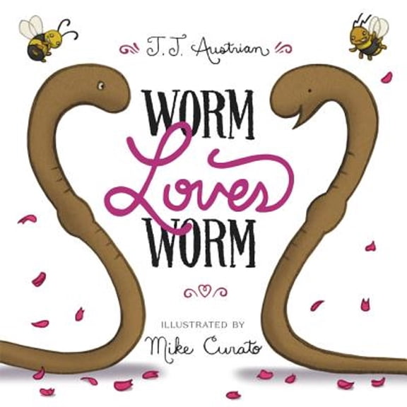 Pre-Owned Worm Loves Worm (Hardcover) 0062386336 9780062386335