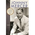 thumbnail image 1 of Wormsloe Foundation Publications Johnny Mercer: Southern Songwriter for the World, (Paperback), 1 of 1