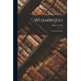 thumbnail image 1 of Wormwood: A Drama Of Paris (Paperback), 1 of 1