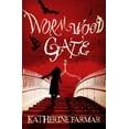 thumbnail image 1 of Pre-Owned Wormwood Gate (Paperback) 190819524X 9781908195241, 1 of 1