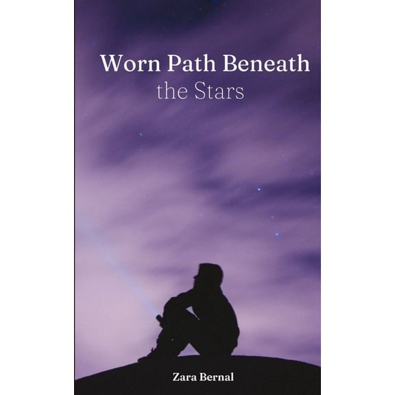 Worn Path Beneath the Stars, (Paperback)