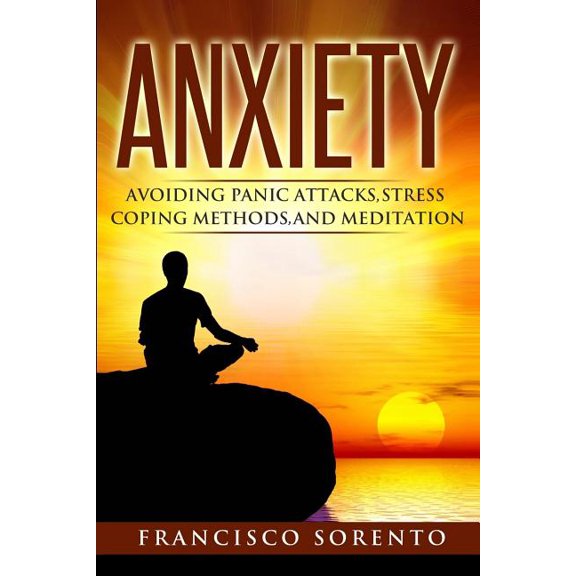 Worry Free, Habits, Mindfulness, Fear, H Anxiety: Avoiding Panic Attacks, Stress, Coping Methods, and Meditation, Book 1, (Paperback)