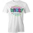 thumbnail image 1 of Worry Less T-Shirt | Motivational Inspirational White Tee Gift, 1 of 5