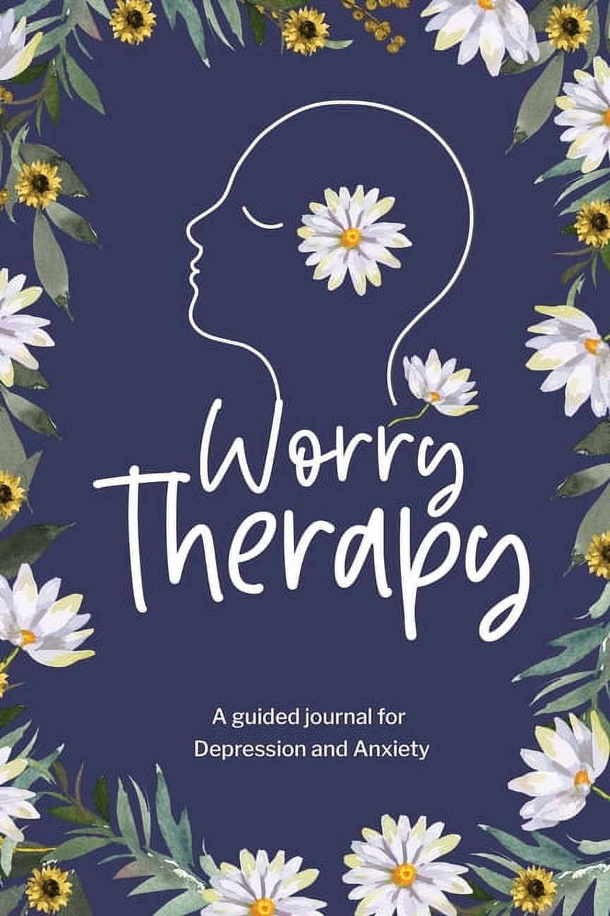 Worry Therapy: A Guided Journal for Depression and Anxiety, Prompt 